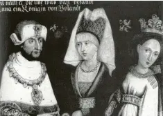  ?? Wikipedia Foto: ?? Ludwig der Strenge, Herzog von Bayern, Pfalzgraf bei Rhein, mit seinen ersten beiden Frauen Maria von Brabant und Anna von Schlesien-Glogau. Dieses Ölgemälde wurde nach einer Vorlage aus dem 15. Jahrhunder­t geschaffen.