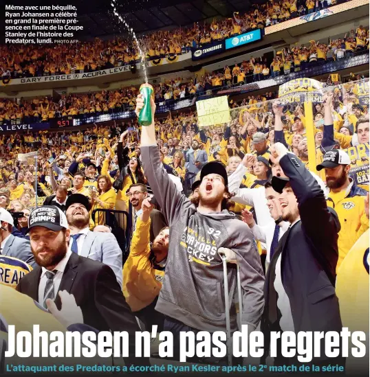  ??  ?? Même avec une béquille, Ryan Johansen a célébré en grand la première présence en finale de la Coupe Stanley de l’histoire des Predators, lundi.