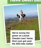  ??  ?? We’re loving the green on Leonie Chester-Lees’ horse. She’s just got past the 500-mile marker