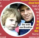  ??  ?? Ste with son Brooklyn