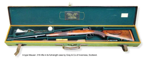  ??  ?? A-type Mauser .318 rifle in its full-length case by Gray & Co of Inverness, Scotland.