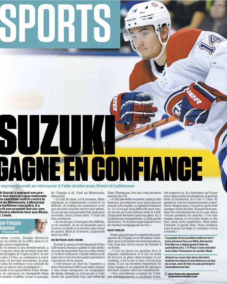  ??  ?? Coupable d’une punition bête en territoire adverse face au Wild, dimanche, Paul Byron a dégringolé à l’aile du quatrième trio. « Ti-Paul » s’est entraîné avec Nate Thompson et Jordan Weal.