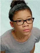  ??  ?? A Wrinkle in Time, which features Storm Reid in the role of Meg, is a smart, funny and deftly done movie.