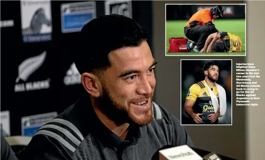  ?? PHOTO: ANDY JACKSON/STUFF. Inset photos: PHOTOSPORT/GETTY IMAGES ?? It’s no wonder Nehe Milner-Skudder was smiling yesterday. He’s about to play his first test for the All Blacks in almost two years.