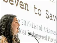  ?? Arkansas Democrat-Gazette/JOHN SYKES JR. ?? Rachel Patton, executive director of Preserve Arkansas, announces the group’s list of Arkansas’ Most Endangered Places during a presentati­on Wednesday at the Mosaic Templars Building Auditorium in Little Rock.