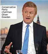  ?? ?? Conservati­ve Party chairman Oliver Dowden