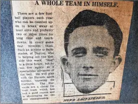  ??  ?? The Detroit News headline from Nov. 25, 1916 says it all about Norb Sacksteder. Playing for the Dayton Triangles that year, Sacksteder scored seven touchdowns in one game.