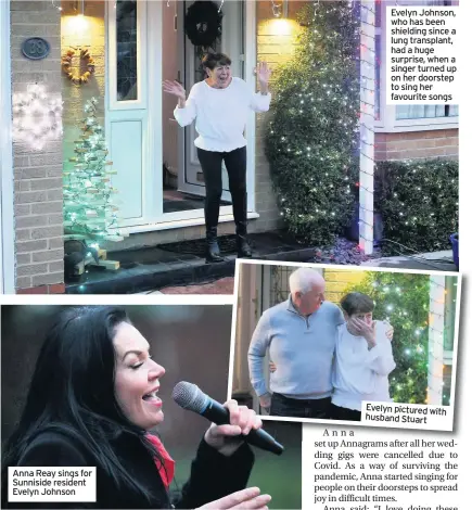  ??  ?? Evelyn Johnson, who has been shielding since a lung transplant, had a huge surprise, when a singer turned up on her doorstep to sing her favourite songs