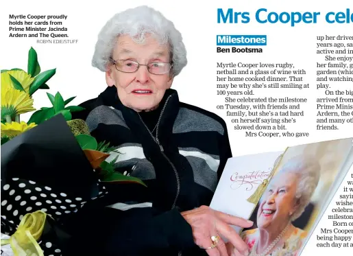  ?? ROBYN EDIE/STUFF ?? Myrtle Cooper proudly holds her cards from Prime Minister Jacinda Ardern and The Queen.