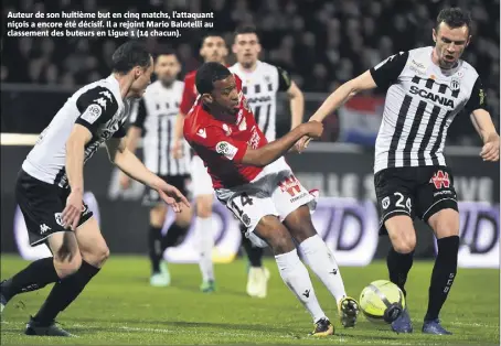  ??  ?? Auteur de son huitième but en cinq matchs, l’attaquant niçois a encore été décisif. Il a rejoint Mario Balotelli au classement des buteurs en Ligue  ( chacun).