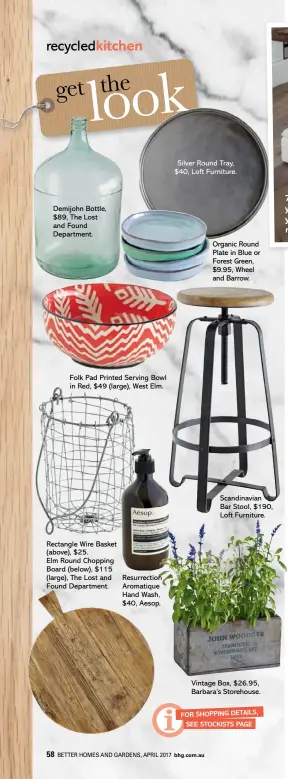  ??  ?? Demijohn Bottle, $89, The Lost and Found Department. Folk Pad Printed Serving Bowl in Red, $49 (large), West Elm. Rectangle Wire Basket (above), $25. Elm Round Chopping Board (below), $115 (large), The Lost and Found Department. Resurrecti­on Aromatique...