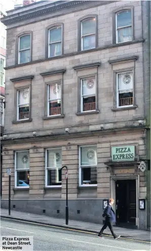  ??  ?? Pizza Express at Dean Street, Newcastle
