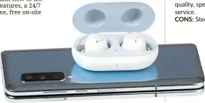  ??  ?? With the Wireless Power Share feature, the Fold can recharge the Galaxy Buds earphones that come with it.