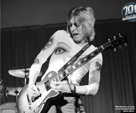  ??  ?? Mick Ronson: so much more than just a great guitar player.