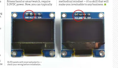  ??  ?? OLED panels with reversed polarity — check your wiring before installati­on..