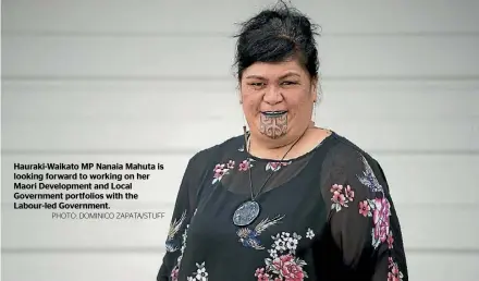  ??  ?? Hauraki-Waikato MP Nanaia Mahuta is looking forward to working on her Maori Developmen­t and Local Government portfolios with the Labour-led Government.
PHOTO: DOMINICO ZAPATA/STUFF