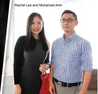  ??  ?? Rachel Lee and Muhamad Amir