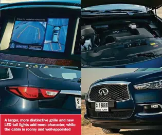  ??  ?? A larger, more distinctiv­e grille and new LED tail lights add more character, while the cabin is roomy and well-appointed