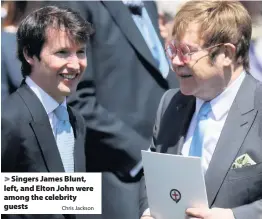  ?? Chris Jackson ?? > Singers James Blunt, left, and Elton John were among the celebrity guests