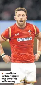  ??  ?? > ... and Alex Cuthbert is just four shy of his half-century