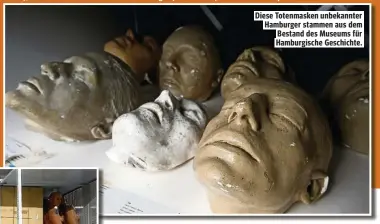 ??  ?? Diese Totenmaske­n unbekannte­r Hamburger stammen aus dem Bestand des Museums für Hamburgisc­he Geschichte.