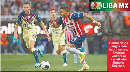  ?? ?? Dentro de los juegos más importante­s, América visitará el estadio del Rebaño Sagrado.