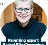  ?? ?? Parenting expert Rachel Fitz-Desorgher