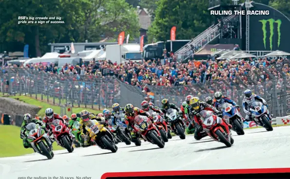  ??  ?? BSB’s big crowds and big grids are a sign of success.