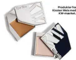  ??  ?? Produkter fra Kirsten Weis med KW-maerket.