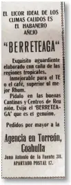  ??  ?? Para la calor, nada como el licor Berreteaga, aguardient­e de caña tropical, perfecto para ponerle su piquete al café o al tecito. BERRETEAGA