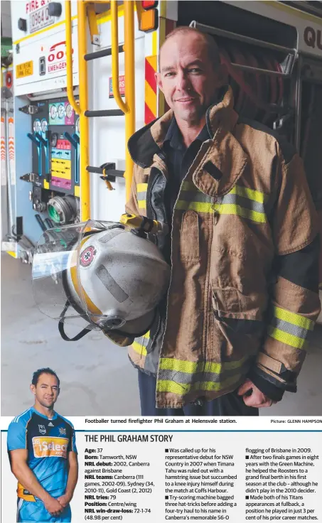  ?? Picture: GLENN HAMPSON ?? Footballer turned firefighte­r Phil Graham at Helensvale station.