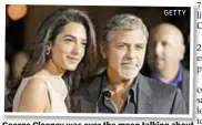  ?? GETTY ?? George Clooney was over the moon talking about Amal’s pregnancy and the twins on the way.