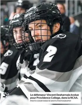  ?? PHOTO COURTOISIE RI SHOTS PHOTOGRAPH­Y ?? Le défenseur Vincent Desharnais évolue pour Providence College, dans la NCAA.