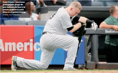  ?? /FOTOS: GETTY IMAGES ?? Todd Frazier reacciona acongojado luego de que bateara de foul y la pelota golpeara a una niña en el quinto inning.