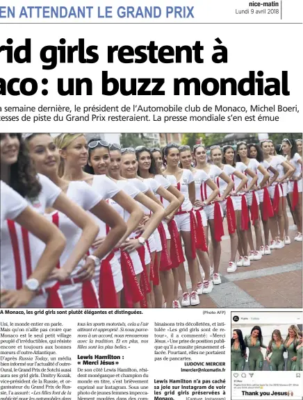  ?? (Photo AFP) (Capture Instagram) ?? A Monaco, les grid girls sont plutôt élégantes et distinguée­s. Lewis Hamilton n’a pas caché sa joie sur Instagram de voir les grid girls préservées à Monaco.