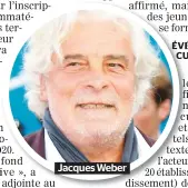  ??  ?? Jacques Weber