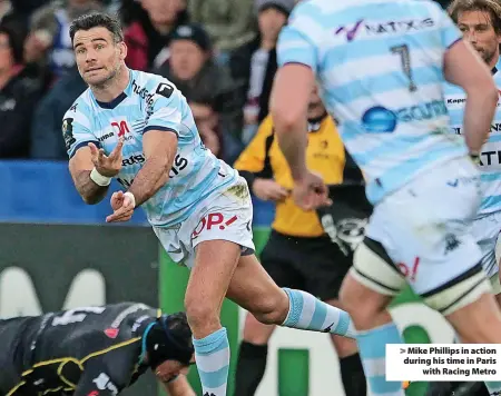  ?? ?? Mike Phillips in action during his time in Paris with Racing Metro