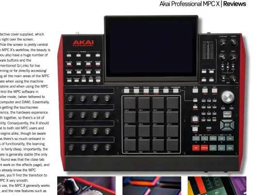  ??  ?? SCREEN: The 10-inch touchscree­n is a godsend for editing and interactin­g with MPC X in standalone and controller modes