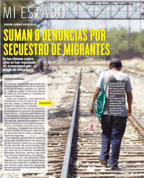  ??  ?? Los delitos contra migrantes han crecido en la entidad.