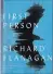  ??  ?? "First Person" by Richard Flanagan, Penguin/ Random House (Knopf), $35.95