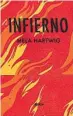  ??  ?? ★★★★ «Infierno» Mela Hartwig SIRUELA 200 páginas, 19,95 euros