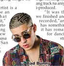  ??  ?? Bad Bunny