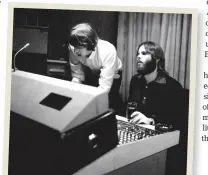  ??  ?? Carl Wilson (right) in the studio, December 1970