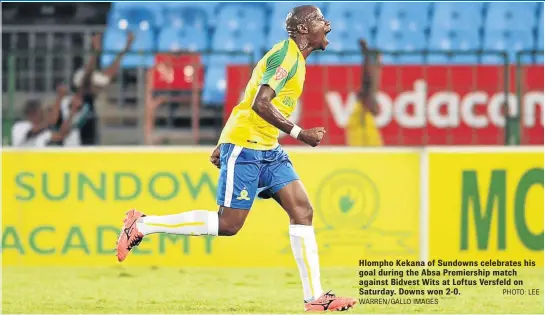  ?? PHOTO: LEE WARREN/GALLO IMAGES ?? Hlompho Kekana of Sundowns celebrates his goal during the Absa Premiershi­p match against Bidvest Wits at Loftus Versfeld on Saturday. Downs won 2-0.