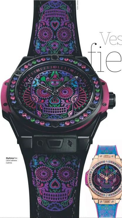  ??  ?? Big Bang One Click Calavera Catrina