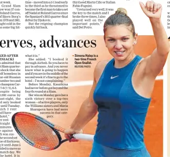  ?? REUTERS PHOTO ?? Simona Halep is a twotime French Open finalist.