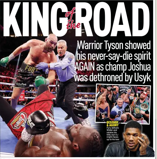  ?? ?? ECSTASY & AGONY Fury defeats Wilder and retains his title, but AJ (right) faces up to his loss