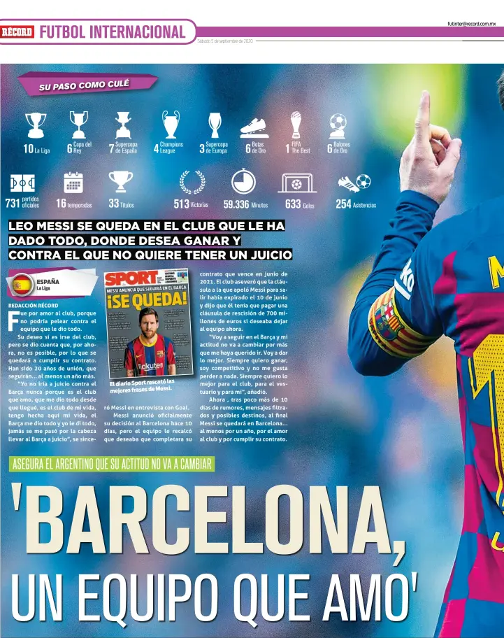 ??  ?? las El diario Sport rescató mejores frases de Messi.