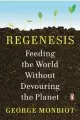  ?? ?? ‘Regenesis’
By George Monbiot; Penguin Books, 352 pages, $18.