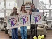  ?? Ursula Lenschow/Contribute­d photo ?? Carla, Sophie and Anna Lenschow prepare to raise money for pediatric cancer patients during Pajama Day in Greenwich Public Schools on Feb. 9. Sophie, 17, survived pediatric cancer and now helps raise money for other kids with cancer.